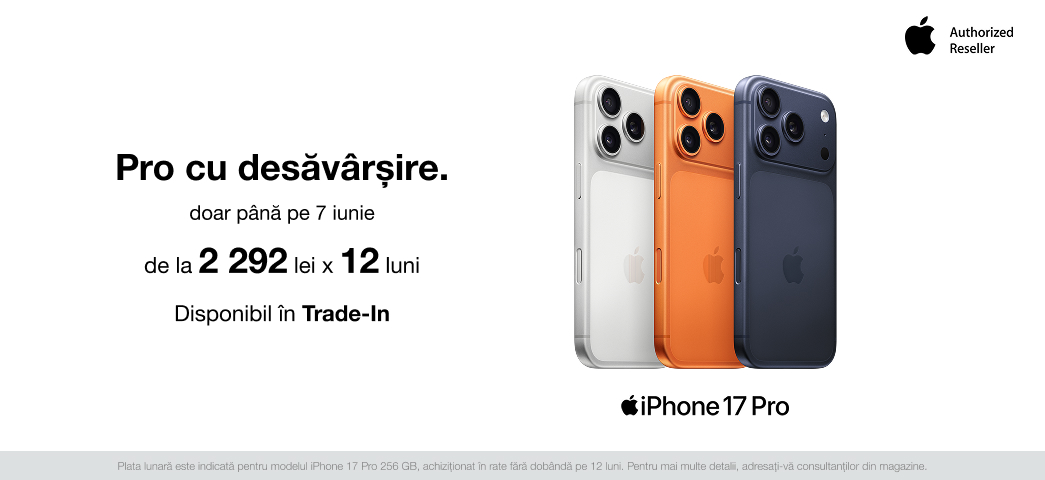 Comandă online iPhone 17 sau iPhone 17 Pro acum disponibile cu credit 0% pentru 12 luni.
