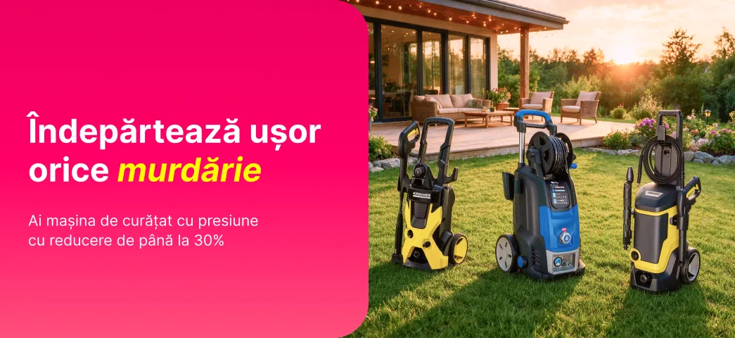 Alege acum modelul potrivit al mașinii de curățat cu presiune, cu reduceri de până la 30%
