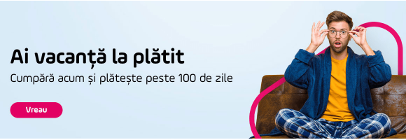 Ia produsul acum și achită-l peste 100 de zile