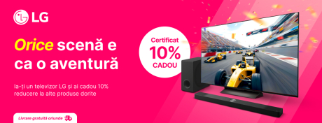 CADOU la orice TV LG ales de tine!