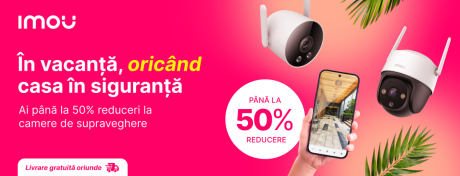 Profită de reduceri până la 50% la camere de supraveghere!