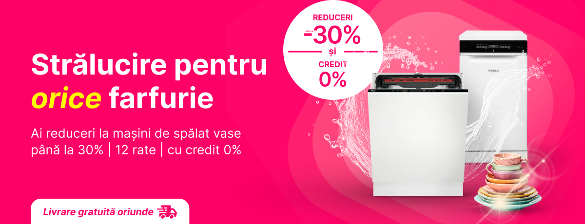 Strălucire pentru orice farfurie și confort deplin în orice bucătărie!