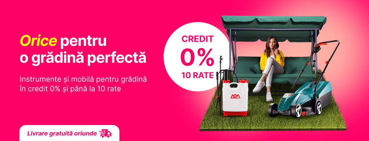 Instrumente pentru grădinărit și mobilier pentru terasă în credit 0%!