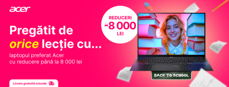 Laptopurile Acer acum cu până la 8 000 lei reduceri!