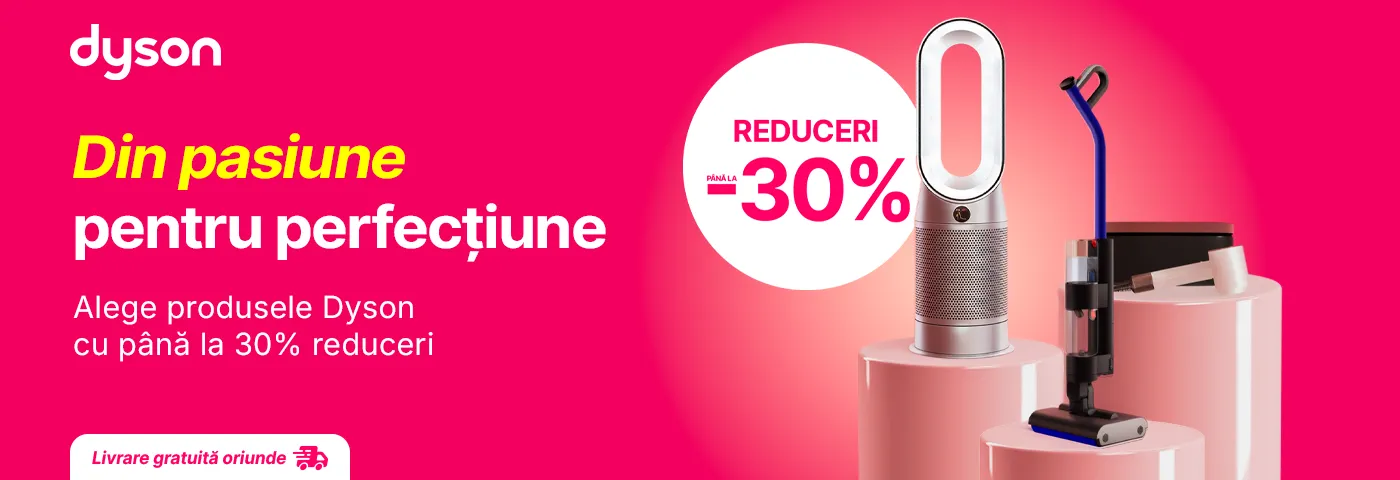 Reduceri de până la 30% la toate produsele Dyson!