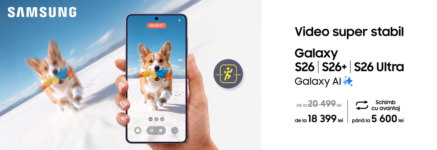 Seria Galaxy S26 disponibilă cu oferta pe care o alegi chiar tu!