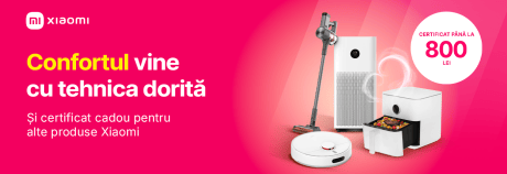 Confortul vine cu tehnica Xiaomi + CADOU la achiziție!